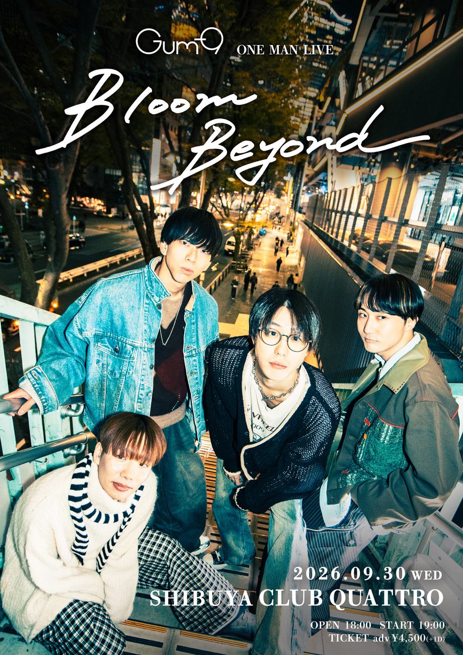 Gum-9 One Man Live『Bloom Beyond』 写真 1