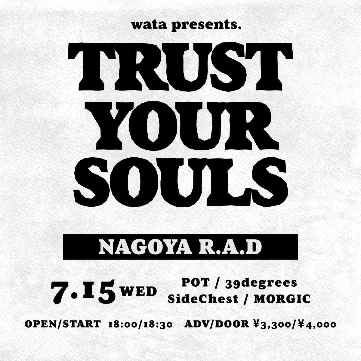 wata presents TRUST YOUR SOULS 写真 1