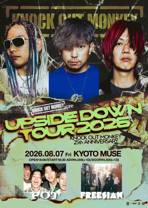 KNOCK OUT MONKEY 25th ANNIVERSARY “UPSIDE DOWN TOUR2026” 写真 1