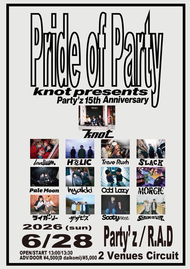 knot presents “Pride of Party” - Party’z 15th Anniversary - 写真 2