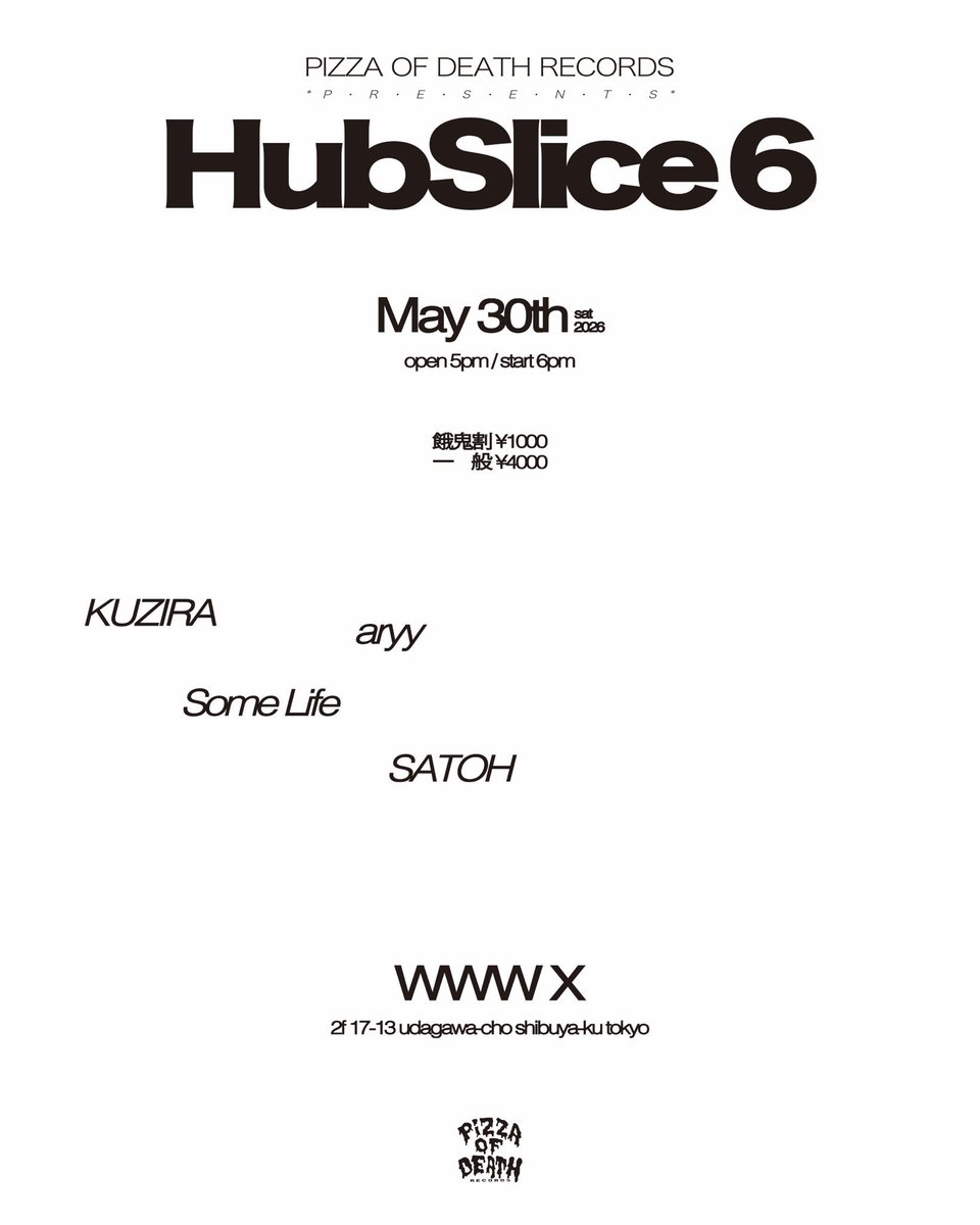 PIZZA OF DEATH RECORDS presents “Hub Slice6” 写真 1