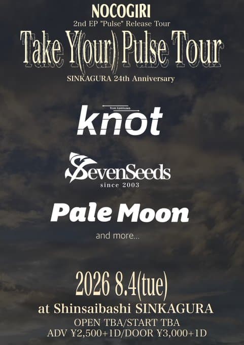 NOCIGIRI 2nd EP「Pulse」Release Tour Take Y(our) Pulse Tour 写真 1