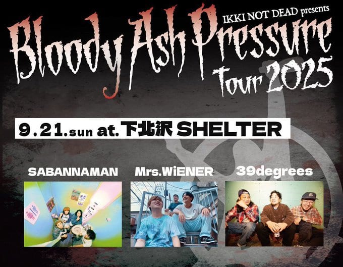 Bloody Ash Pressure Tour 2025 写真 1