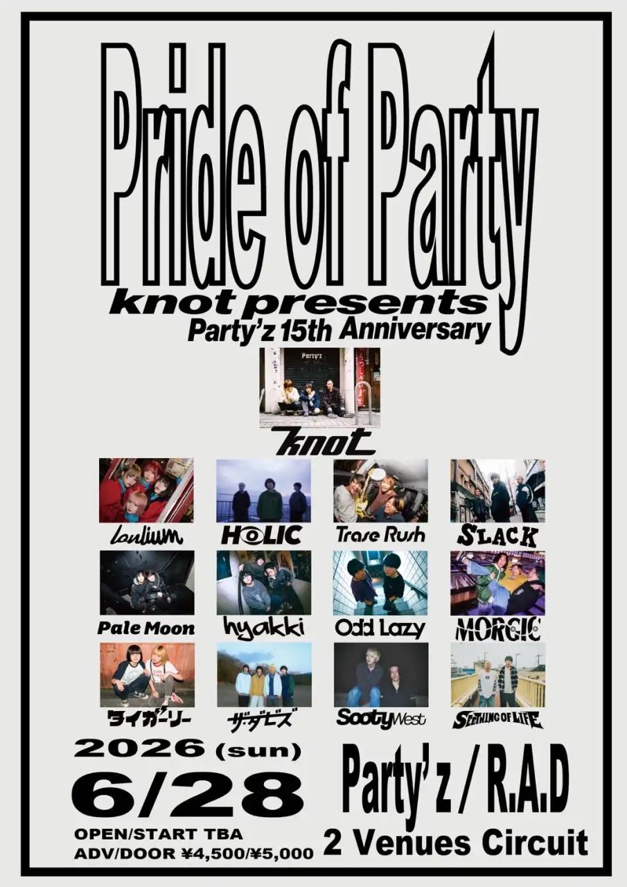 knot presents "Pride of Party" ~ Party’z 15th Anniversary ~ 写真 1