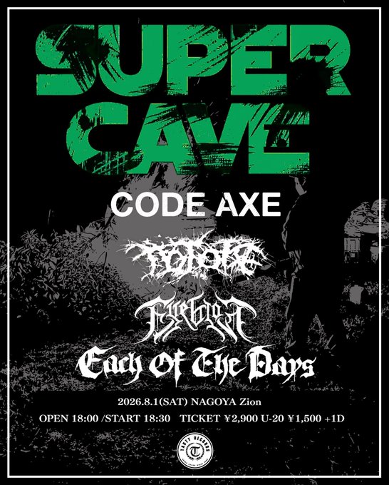 "SUPER CAVE"  -CODE AXE The Cave Release Tour Nagoya- 写真 1