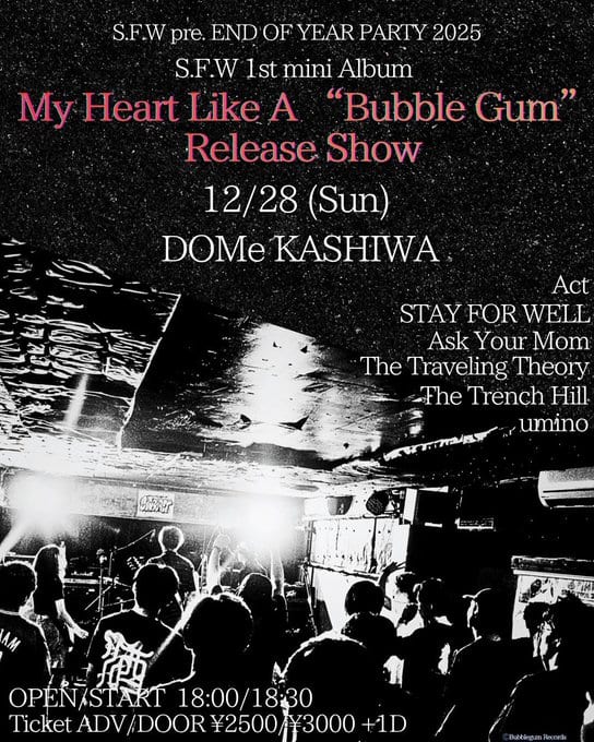 S.F.W pre. END OF YEAR PARTY 2025 -My Heart Like A “Bubble Gum” Release Show- 写真 1