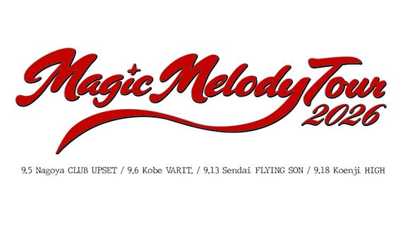 MAGIC MELODY TOUR 2026 写真 1