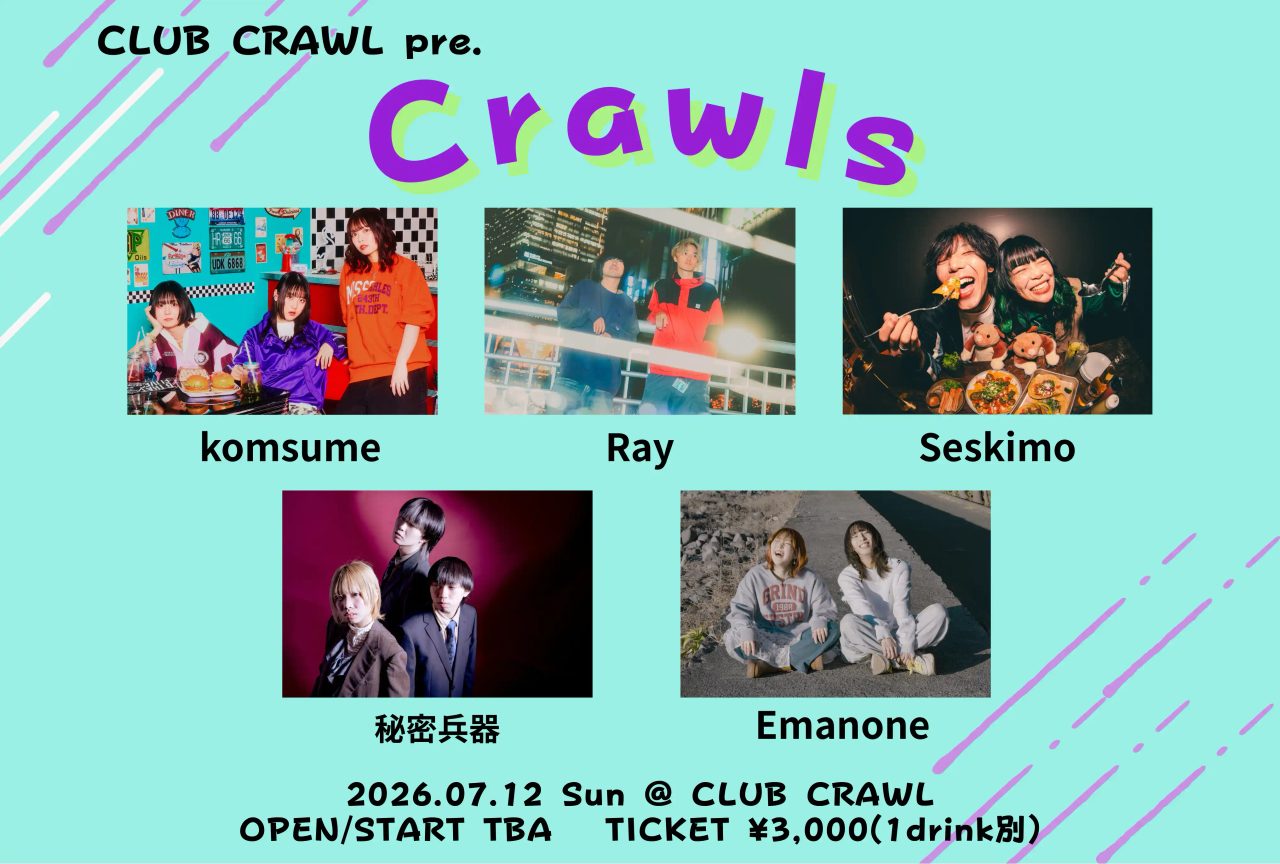 CLUB CRAWL pre. “Crawls” 写真 1