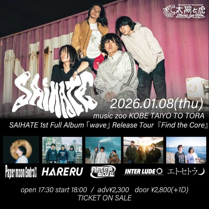 SAIHATE 1st Full Album「wave」Release Tour『Find the Core』 写真 1