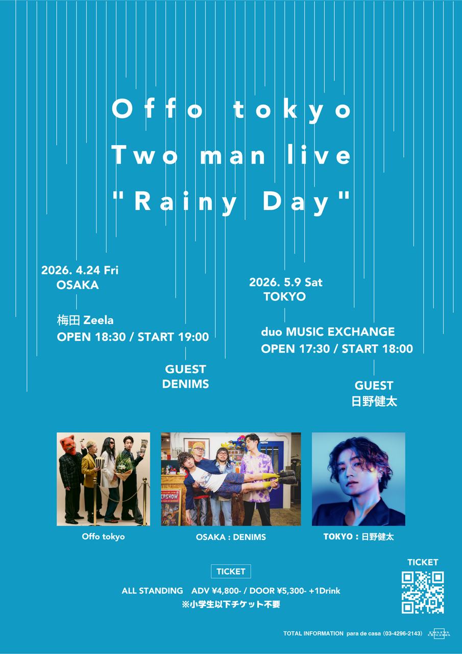 Offo tokyo Two man live”Rainy Day” -OSAKA- 写真 1
