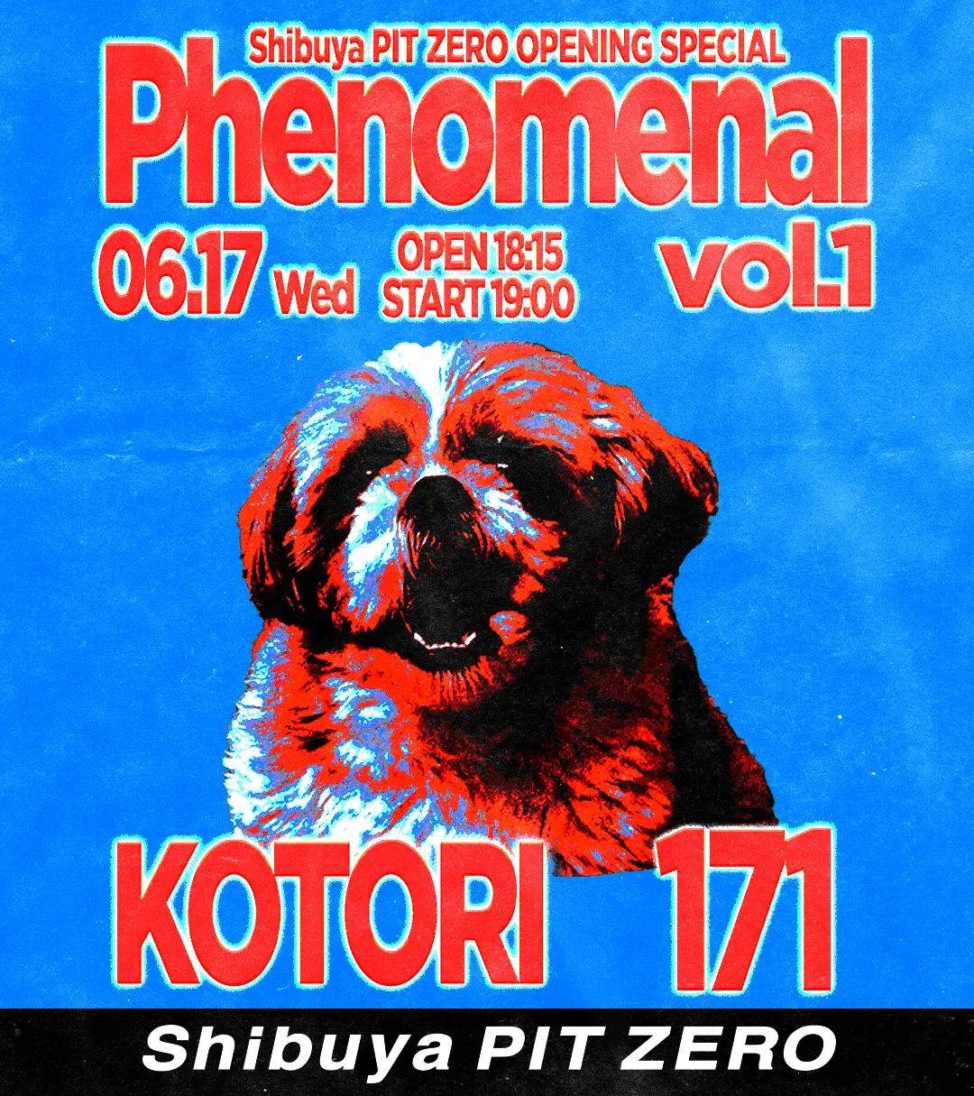 Shibuya PIT ZERO OPENING SPECIAL Phenomenal vol.1 写真 1