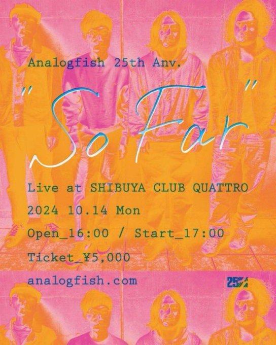 Analogfish 25th Anv. “So Far” Live at SHIBUYA CLUB QUATTRO 写真 1