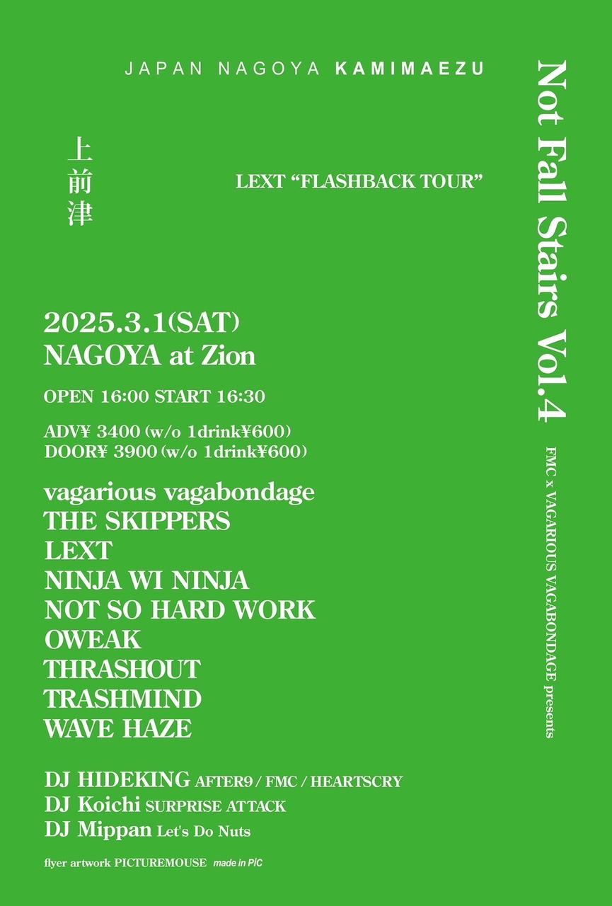 FMC x VAGARIOUS VAGABONDAGE presents -Not Fall Stairs Vol.4- LEXT “FLASHBACK TOUR” 写真 1