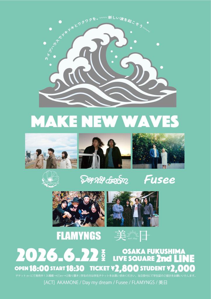 MAKE NEW WAVES 写真 1