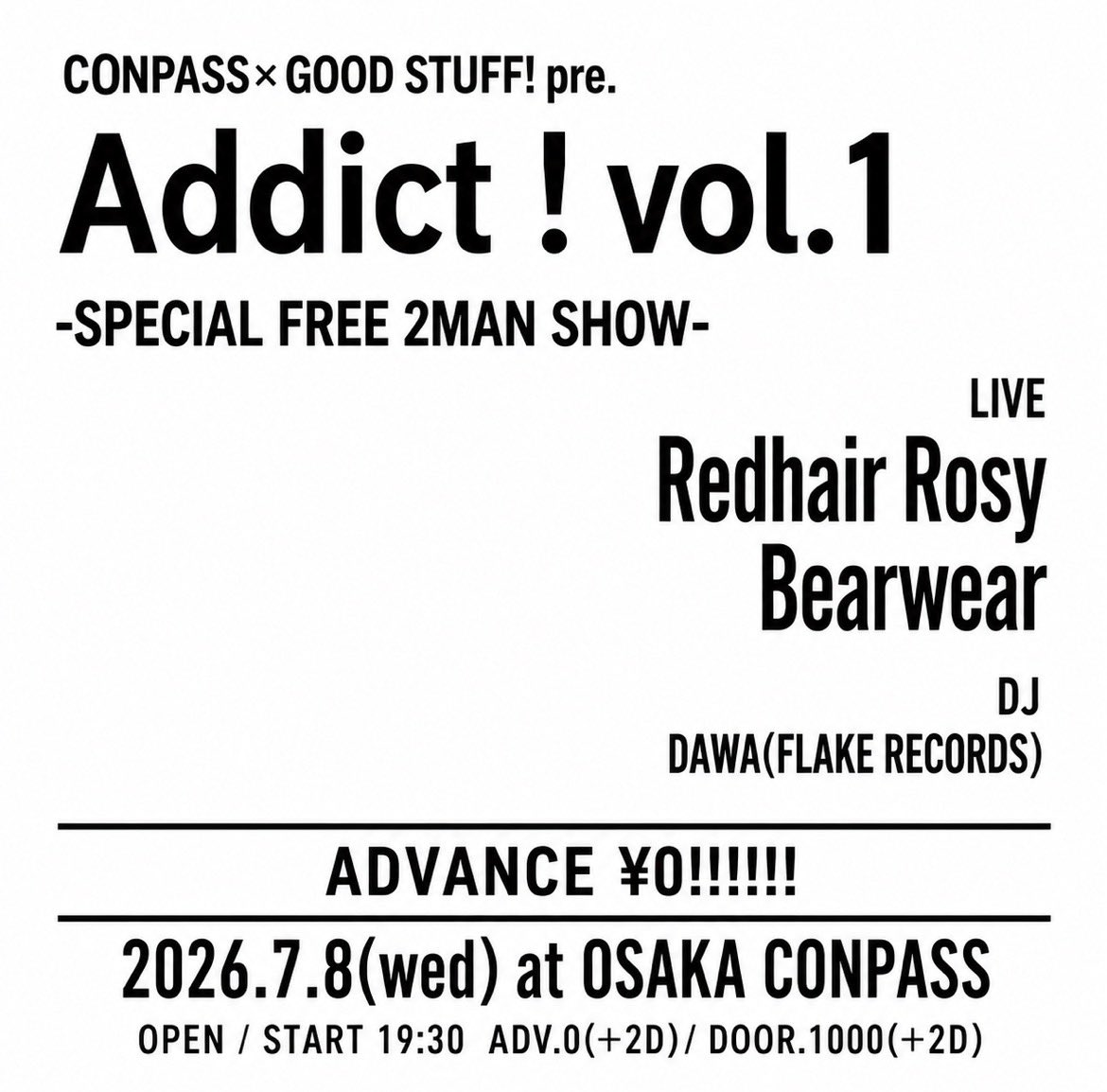CONPASS × GOOD STUFF! pre. Addict ! vol.1 -SPECIAL FREE 2MAN SHOW- 写真 1