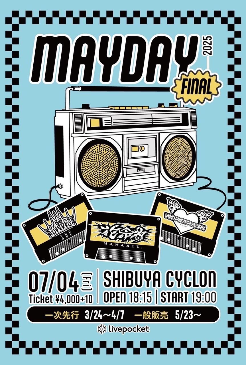 MAYDAY FINAL」花冷え。× WORSTRASH × SBE 写真 1