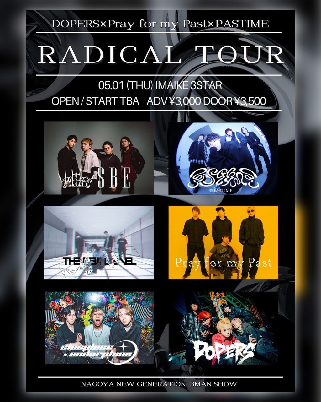 今池 3STAR DOPERS × Pray for my Past × PASTIME pre. RADICAL TOUR 写真 1