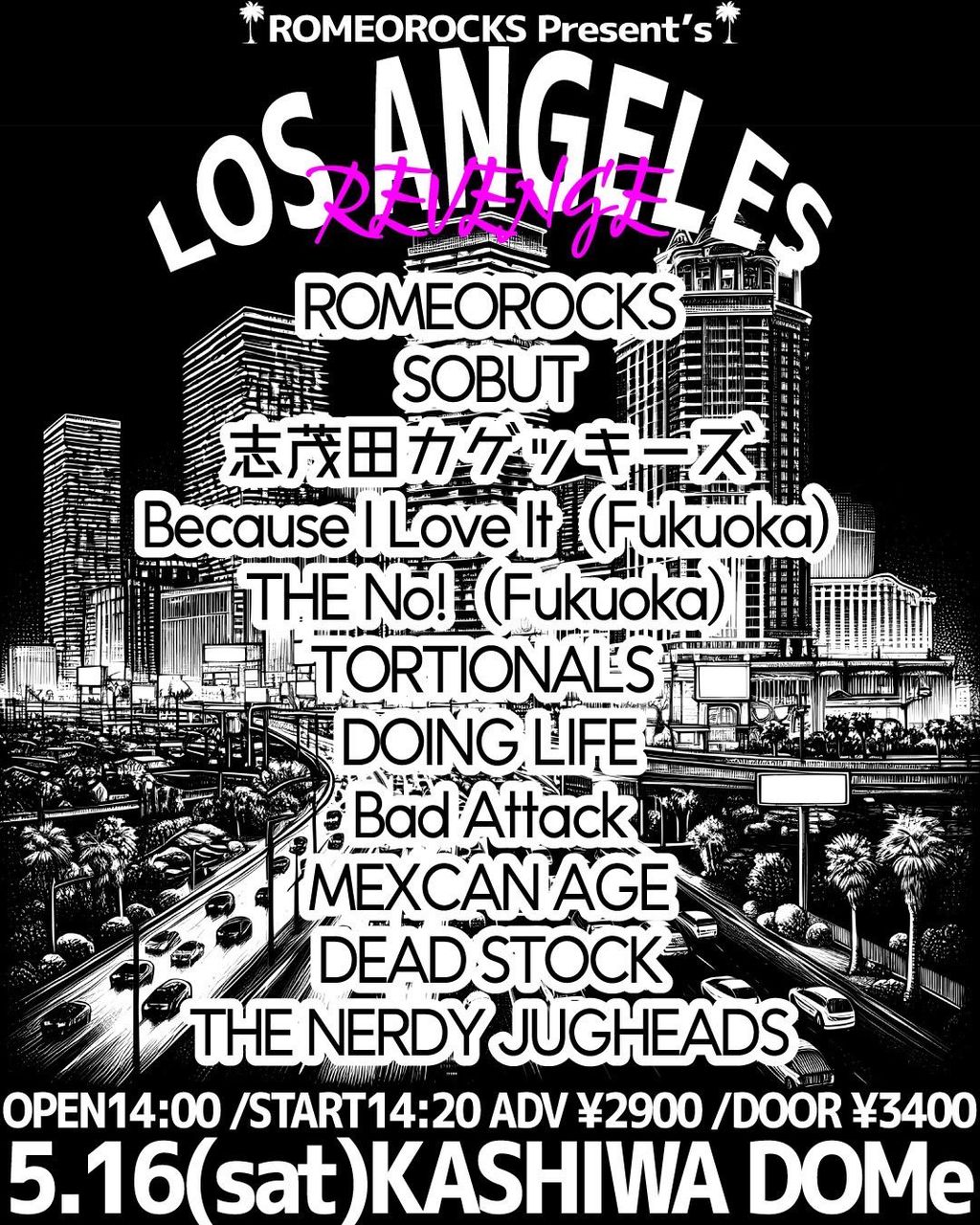 ROMEOROCKS Present’s [LOS ANGELES REVENGE] 写真 1
