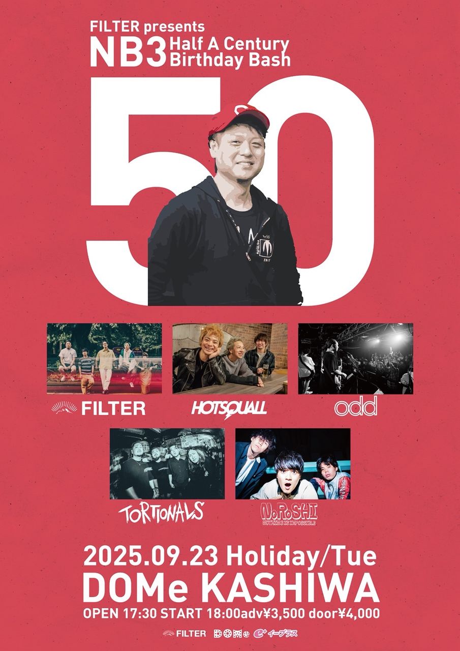 FILTER presents “NB3 Half a Century Birthday Bash!!” 写真 1