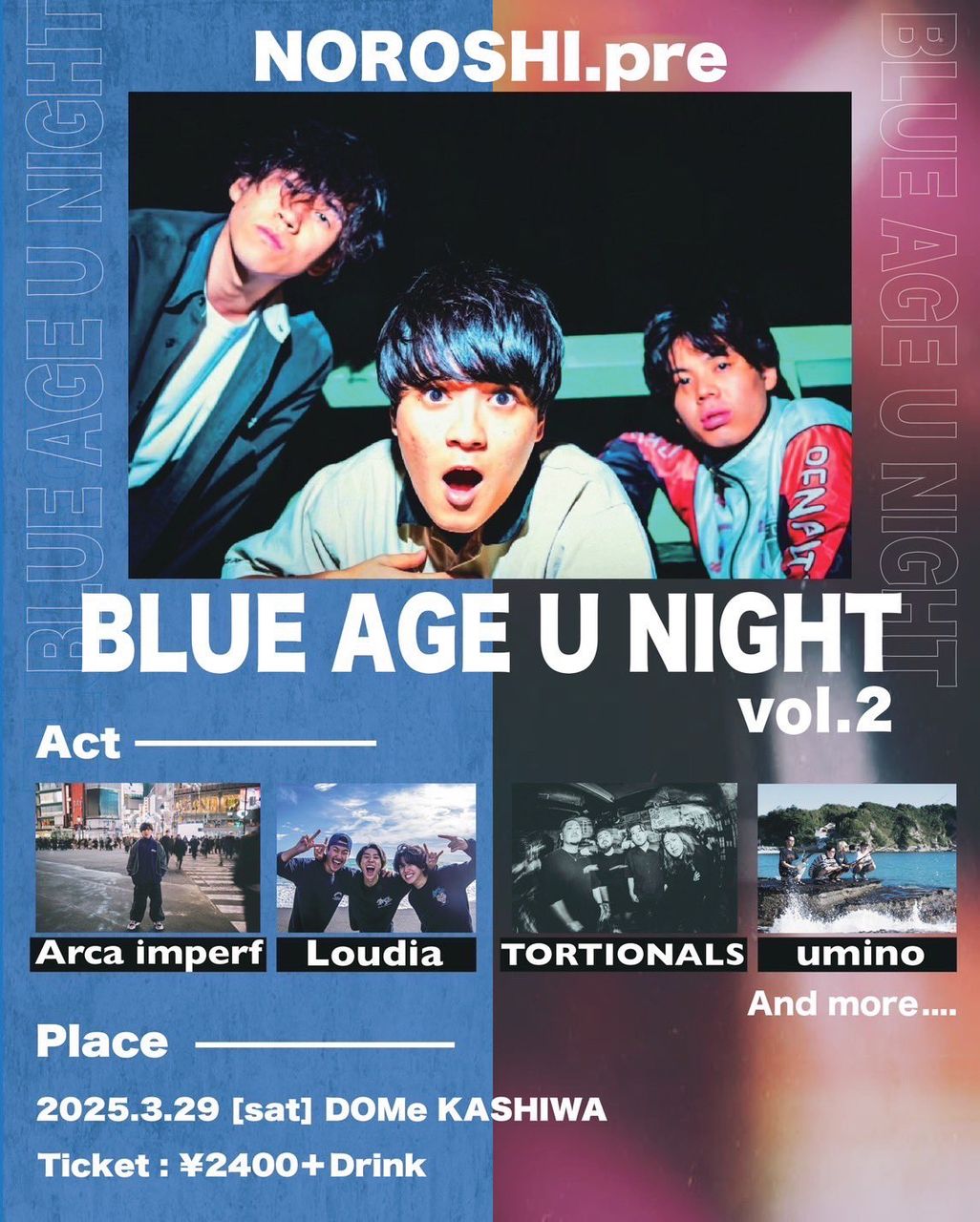 NOROSHI pre. “BLUE AGE U NIGHT Vol.2” 写真 1