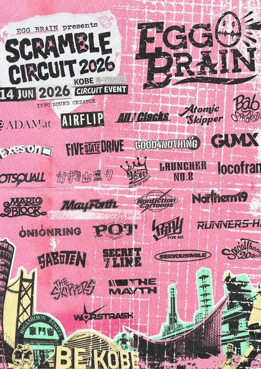 EGG BRAIN presents “SCRAMBLE CIRCUIT 2026”(兵庫) 写真 1