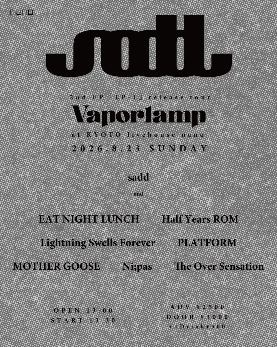 sadd 2nd EP「EP-1」release tour Vaporlamp 写真 1