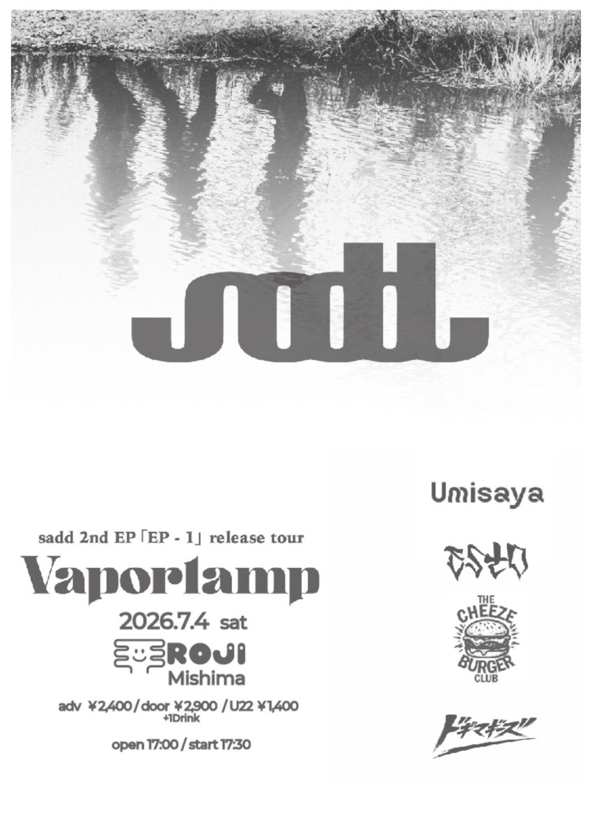 sadd 2nd EP「EP-1」release tour Vaporlamp 写真 1