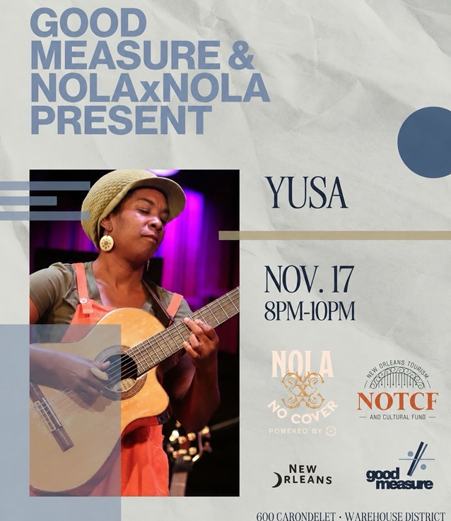 Good Measure & NOLAxNOLA presents YUSA