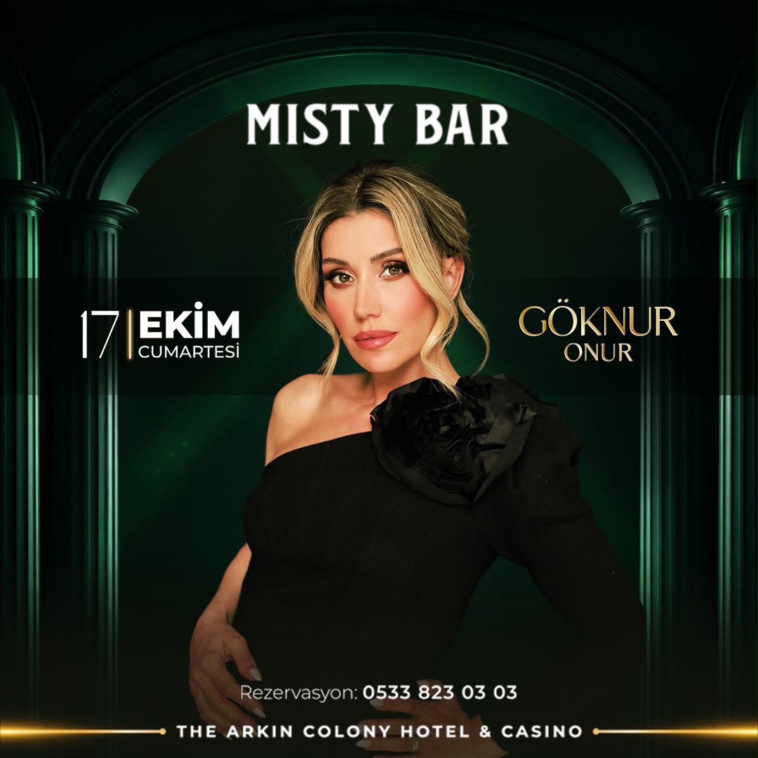 GÖKNUR ONUR X MISTY BAR