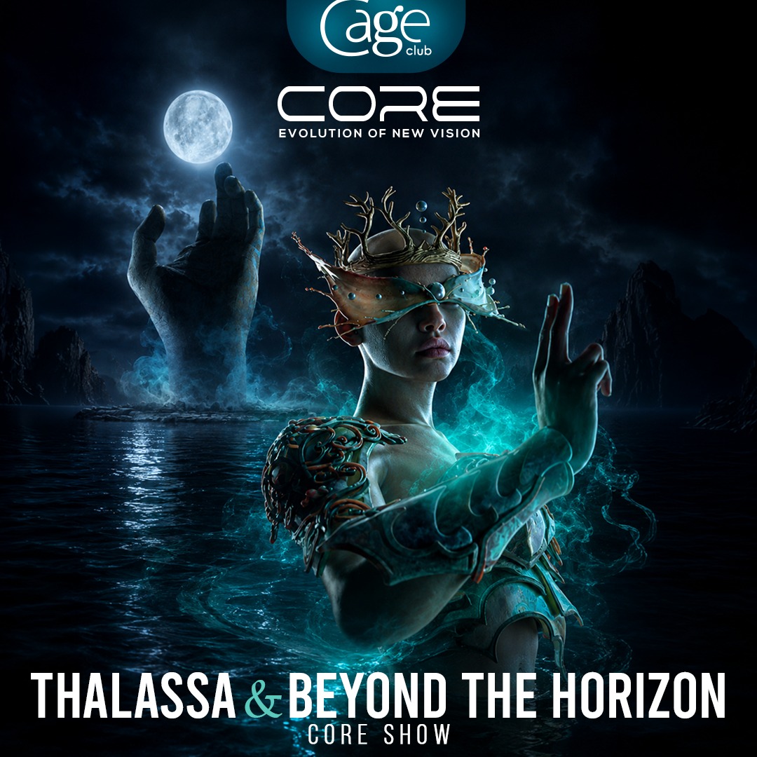 THALASSA & BEYON THE HORIZON CORE SHOW X CAGE CLUB