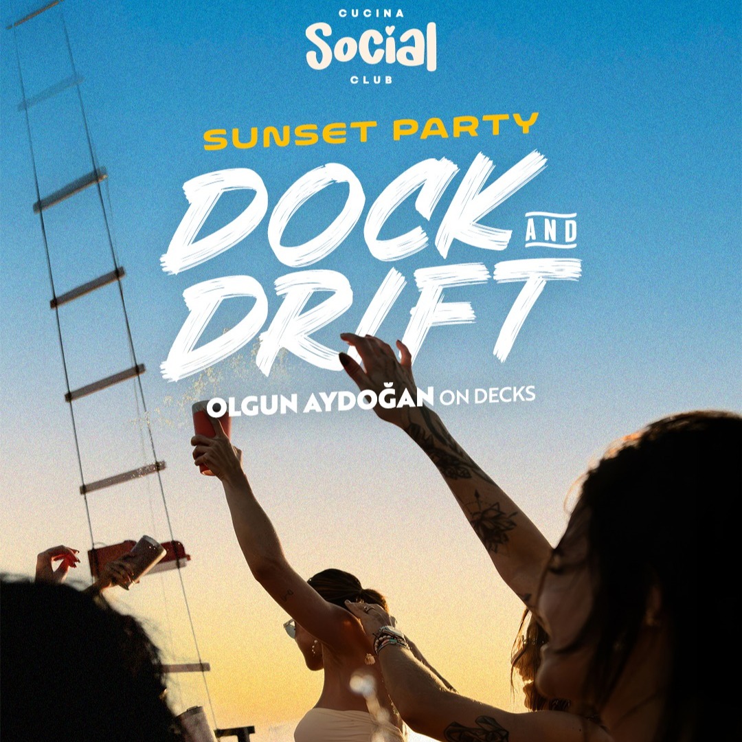 Cucina Social Club: Dock & Drift Sunset Party