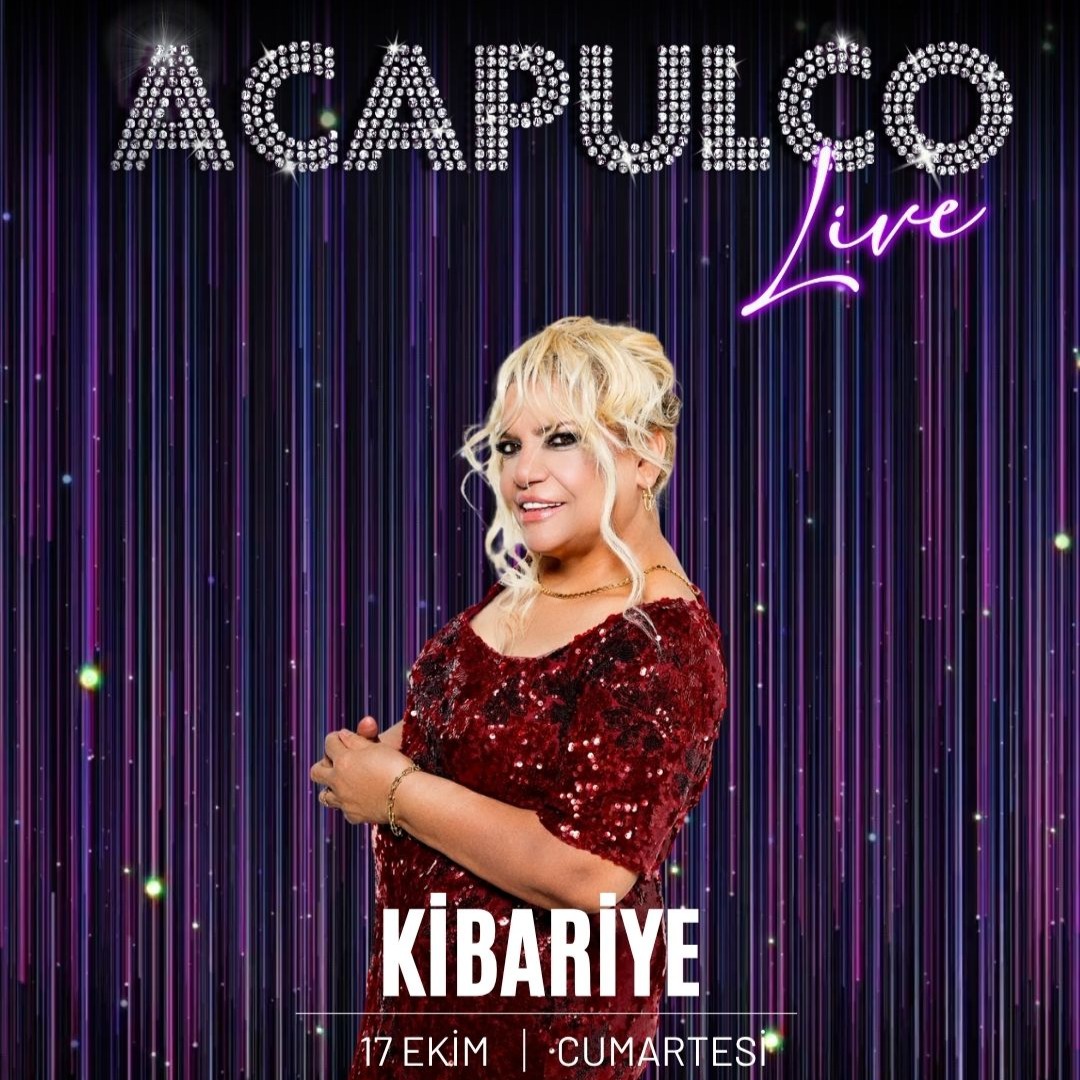 KİBARİYE X ACAPULCO LIVE