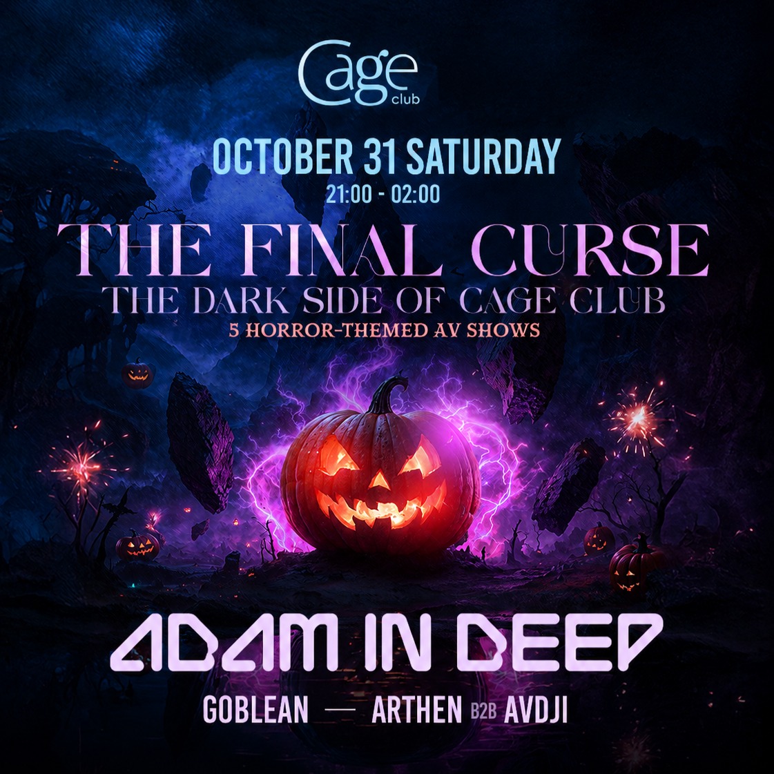 CAGE CLUB - THE FINAL CURSE - SPECIAL HALLOWEEN PARTY