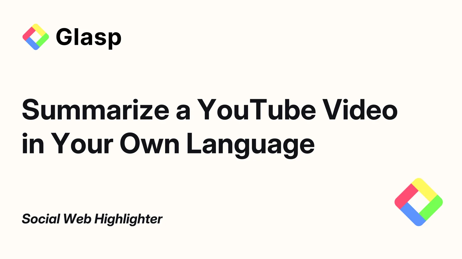 How to Summarize a YouTube Video in Your Own Language