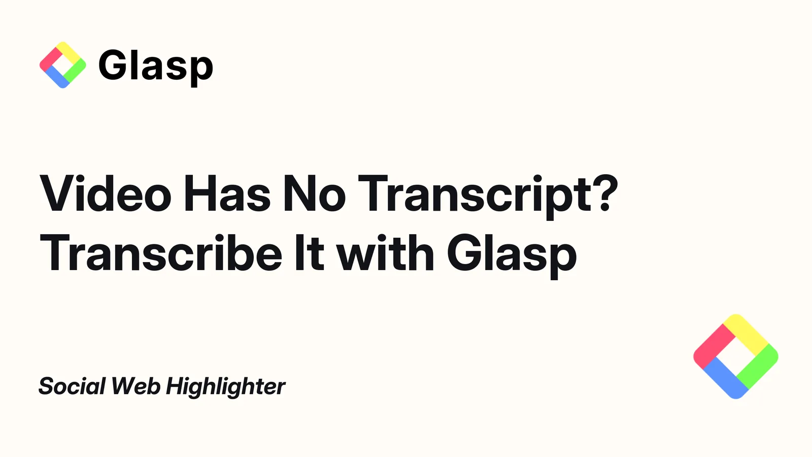 YouTube Video Has No Transcript? How to Transcribe It with Glasp