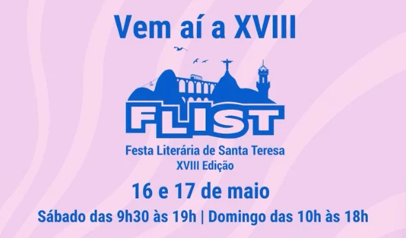 18ª Festa Literária de Santa Teresa (FLIST)