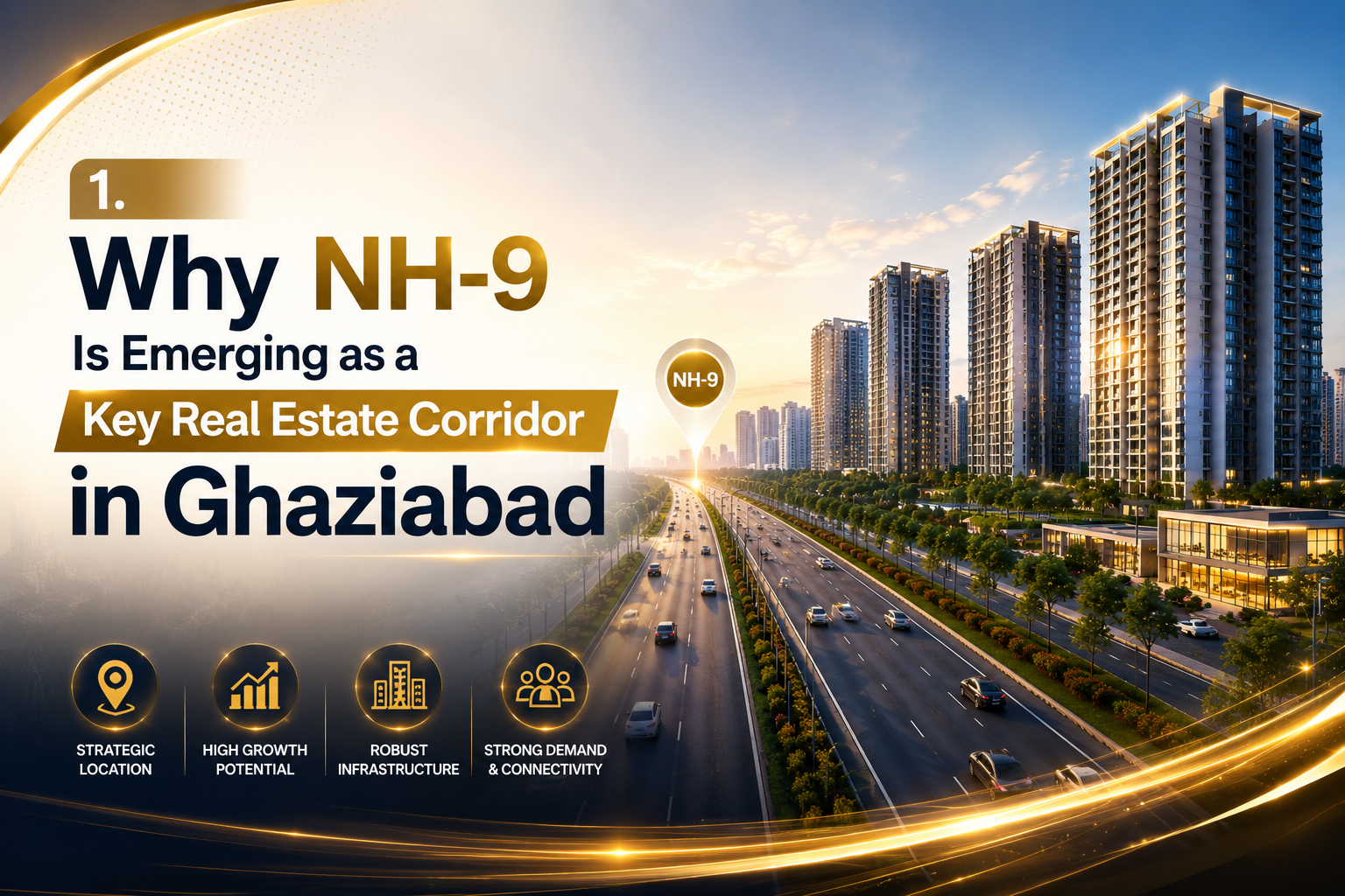 Why NH-9 Is Emerging as a Key Real Estate Corridor in Ghaziabad