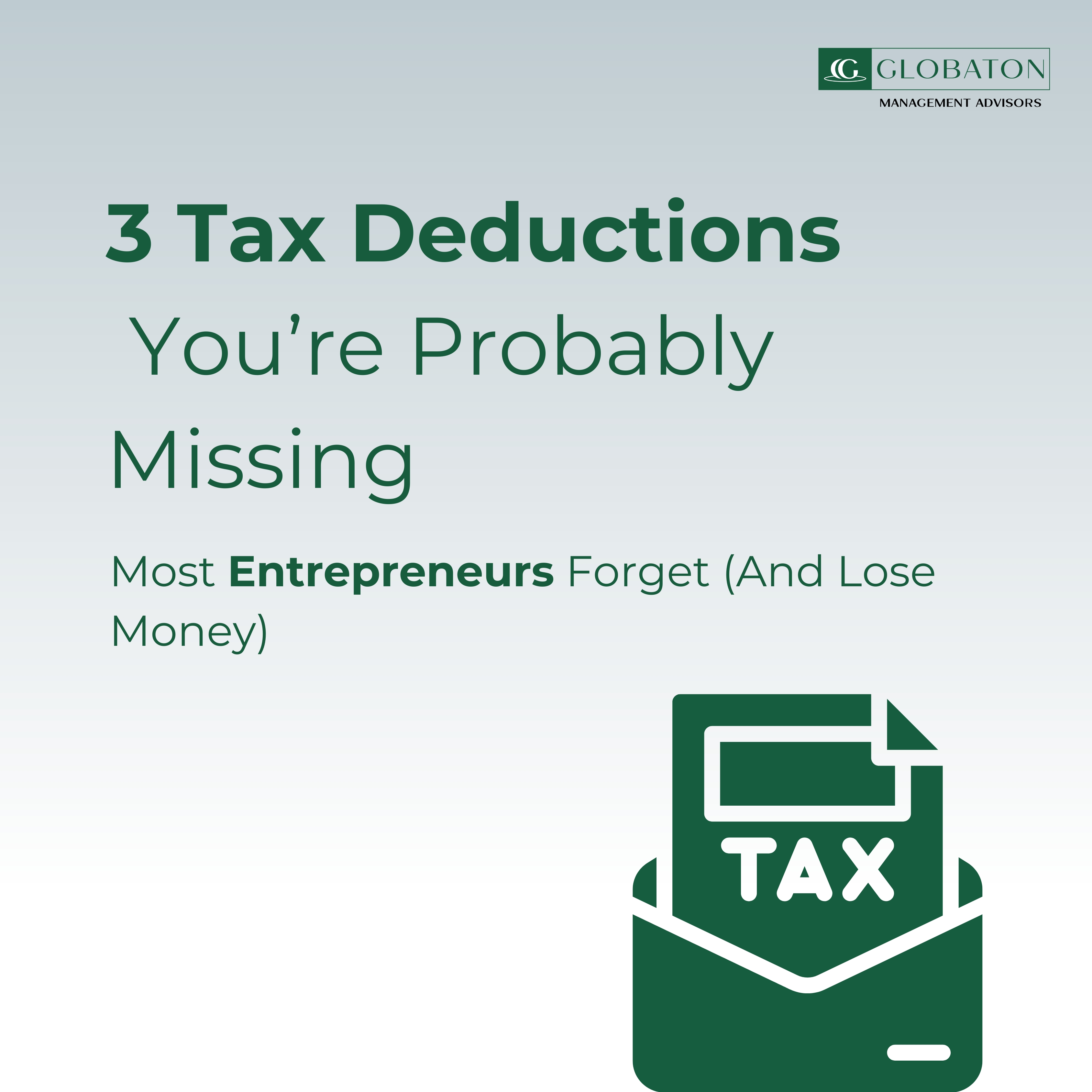 3 Tax Deductions Most Entrepreneurs Miss