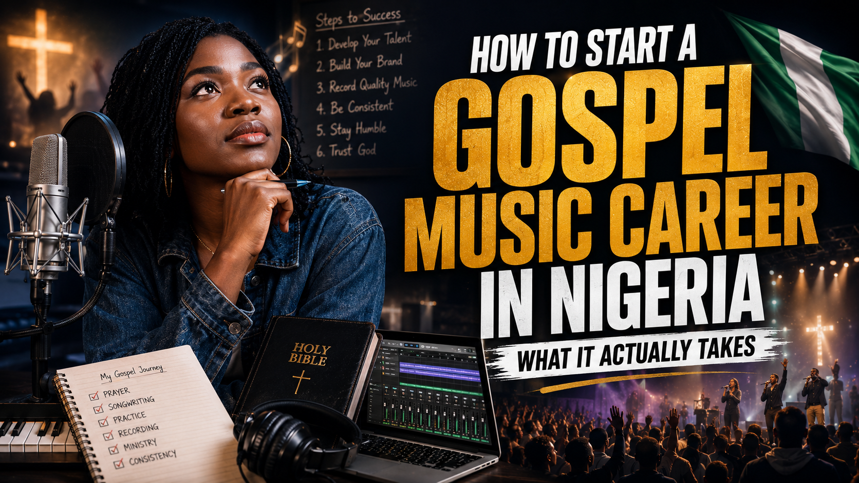 How to Start a Gospel Music Career in Nigeria — What It Actually Takes