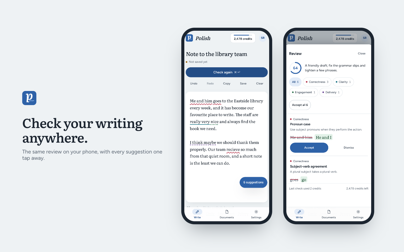 Polish on a phone: the editor and the review sheet