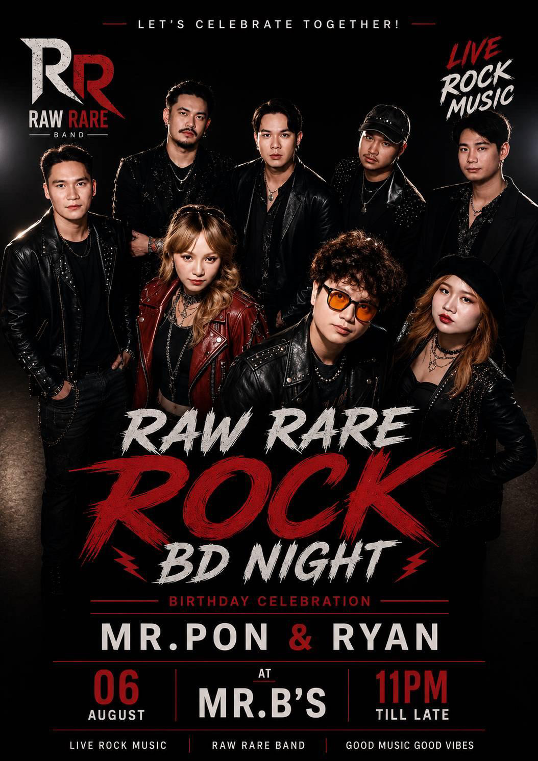 RAW RARE ROCK BD NIGHT — วันเกิด MR.PON & RYAN