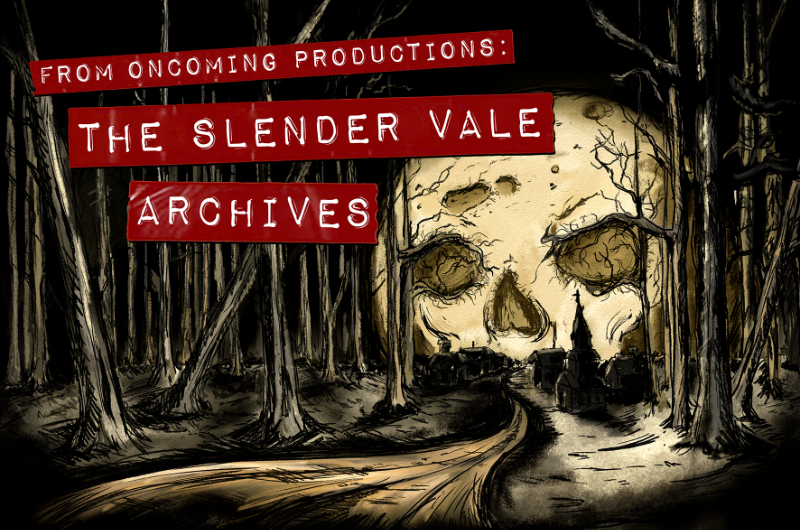 The Slender Vale Archives