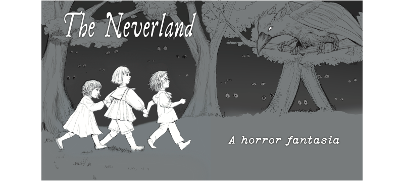 The Neverland: A Horror Fantasia