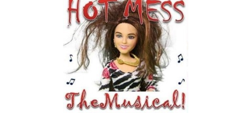 HOT MESS! The Musical