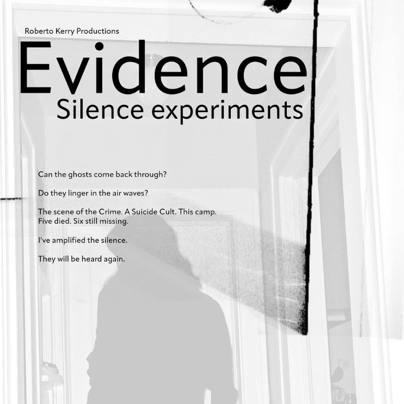Evidence: Silence Experiments