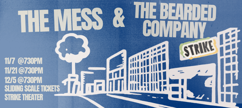 The Mess and The Bearded Company