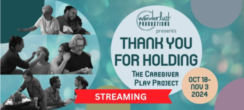 STREAMING: Thank You for Holding: The Caregiver Play Project 