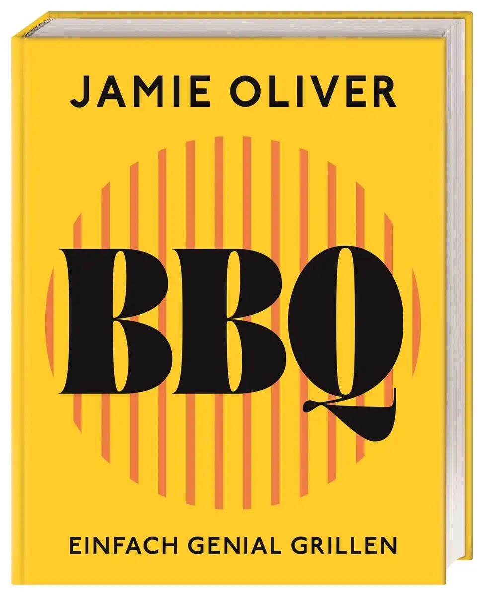 Jamie Olivers BBQ: Einfach genial grillen