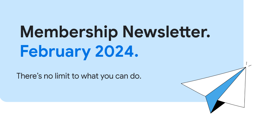 A light blue banner with the text 'Membership Newsletter' in light blue font and a paper plane illustration on the right. The banner also has the text 'There's no limit to what you can do' and the month of distribution.