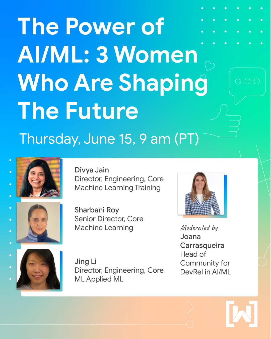 Image of a vertical banner with a gradient background. The banner features the event title 'The Power of AI/ML: 3 Women Who Are Shaping The Future'. The banner also includes the time and date of the event, the speakers' photos and titles.